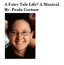 A Fairy Tale Life? A Musical.