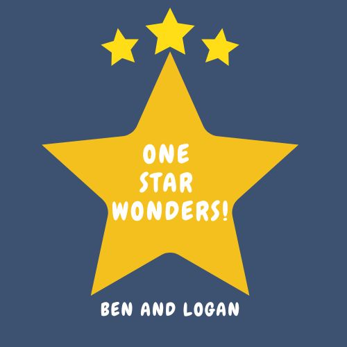 One Star Wonders Ep. 2