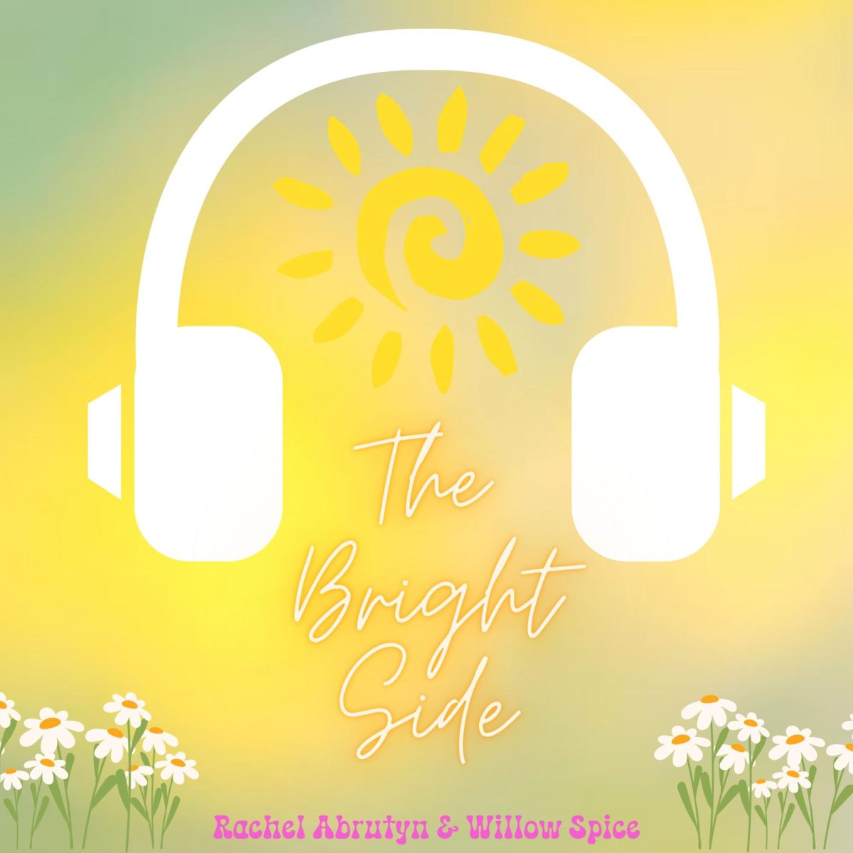 The Bright Side- A Podcast