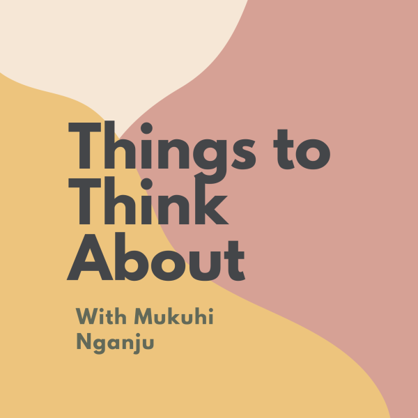 Things to Think About- a podcast
