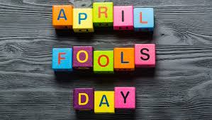 Everything on April Fools' Day